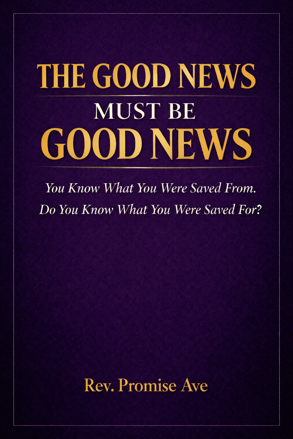 The Good News Must Be Good News